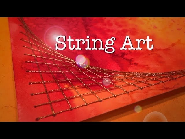 How to Make String Art