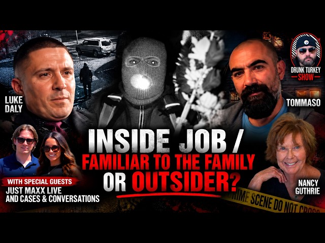 Inside Job, Familiar to the Family, or Outsider? | Nancy Guthrie Case #nancyguthrie