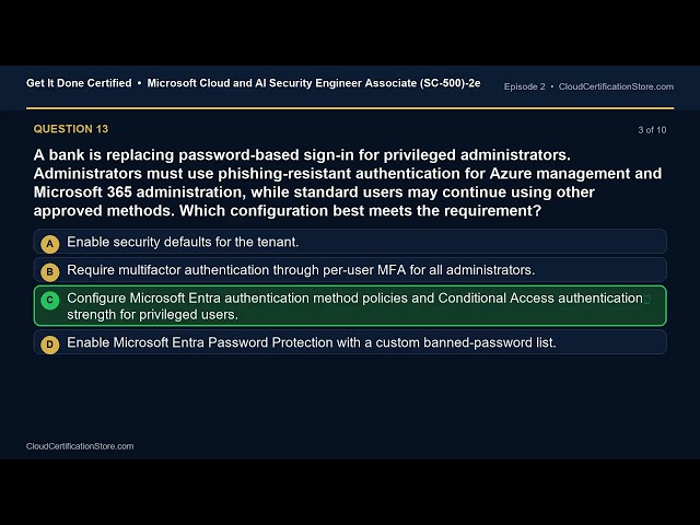 SC-500 | Microsoft Cloud and AI Security Engineer Associate -2e | Exam Q&A | Episode 2 (Q11-20)