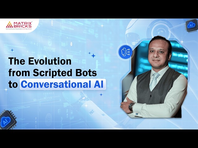 The Evolution from Scripted Bots to Conversational AI — What Changed?
