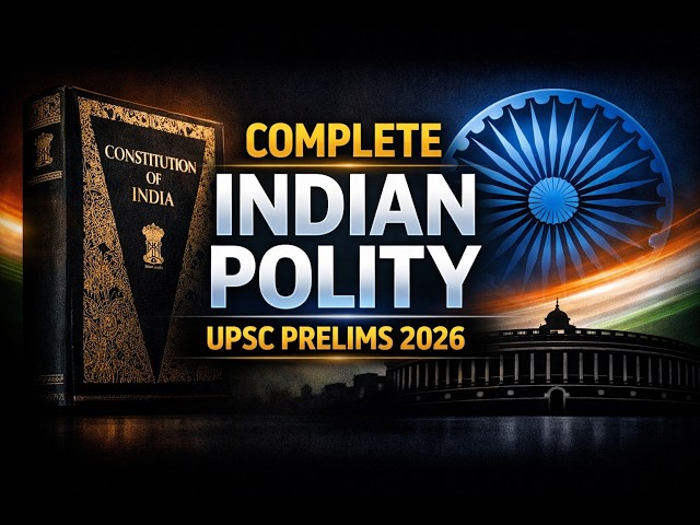 Indian Polity for UPSC Prelims 2026 | Complete M Laxmikanth in 10 Days Strategy