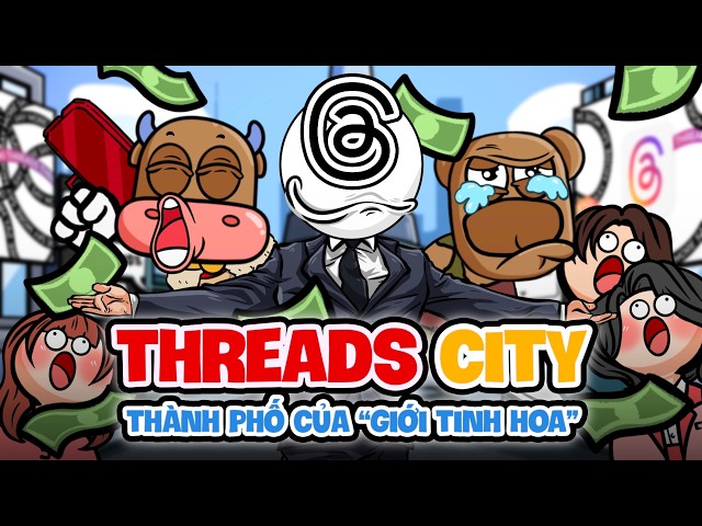 THREADS CITY - IS IT REALLY A CITY FOR THE "ELITE"? | BUSINESS STORIES