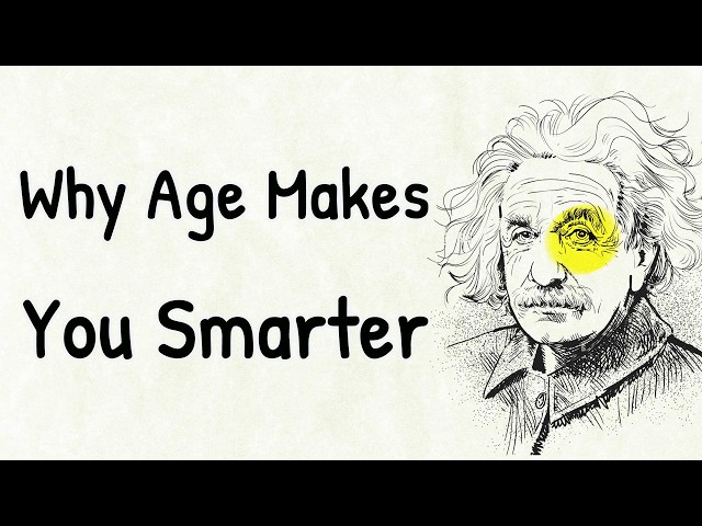 How Growing Older Boosts Your Brain