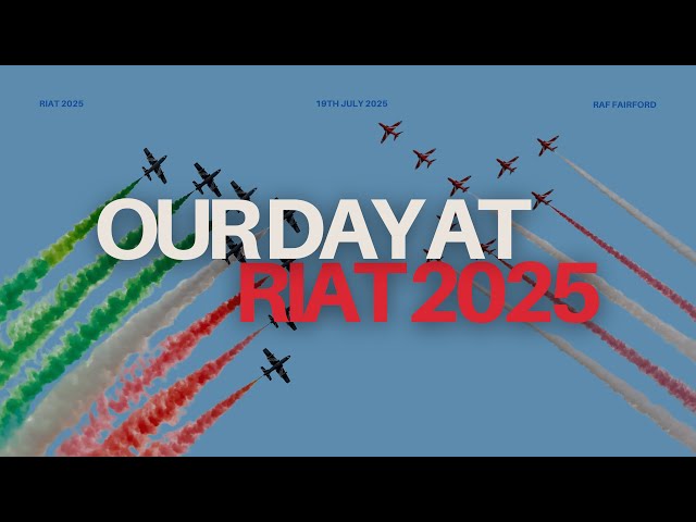 OUR FULL DAY AT RIAT 2025 - RAF FAIRFORD