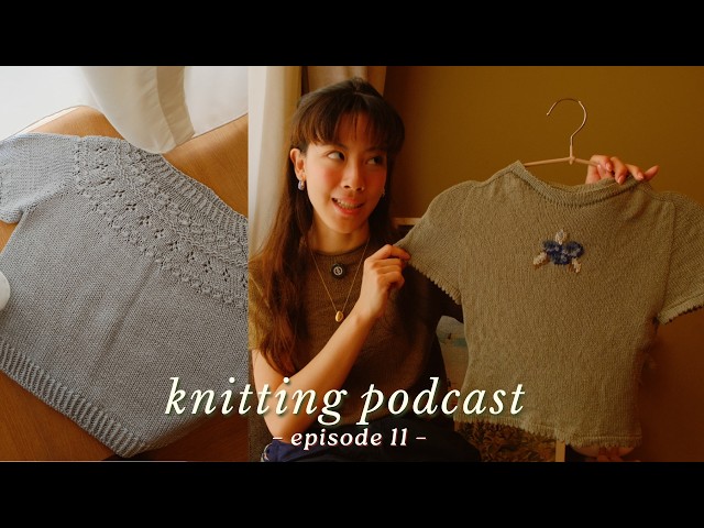 MANY finished objects (ranunculus, plain yoke tee, skirt no. 2, baby blanket) | podcast episode 11