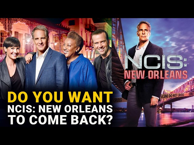 Should They Bring Back NCIS: New Orleans?