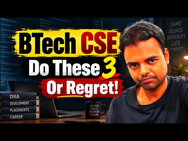 BTech CSE Students Guidance for High Salary Jobs, Happy Life, Problems Waiting for CSE Students