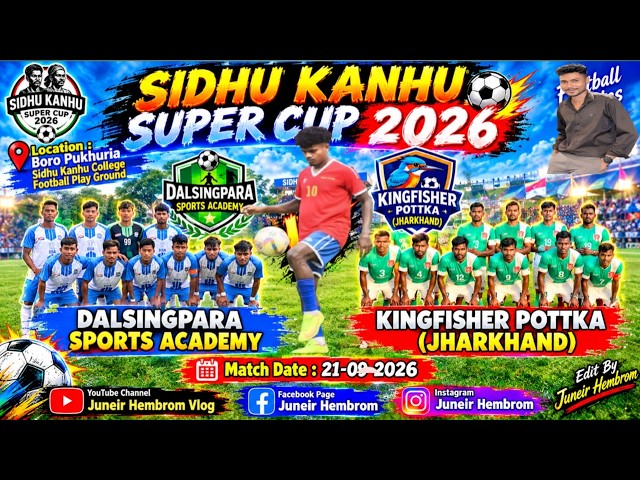 Dalsingpara Sports Academy Vs Kingfisher Pottka Jharkhand ⚽🔥 | #juneirhembromvlog#