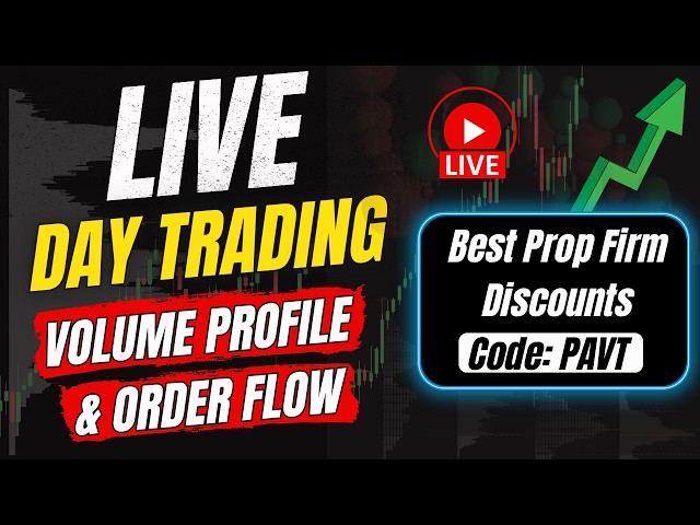 LIVE ES & NQ Day Trading – Volume Profile & Order Flow (Code: PAVT)