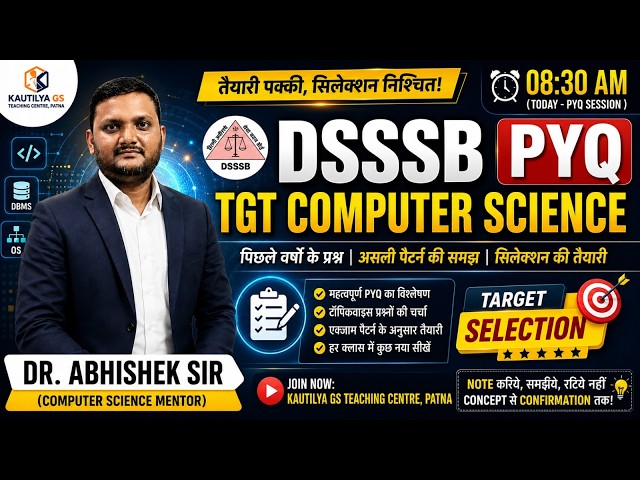 DSSSB TGT Computer Science Preparation | PYQ + Exam Pattern | Live Class #dsssb #abhisheksir