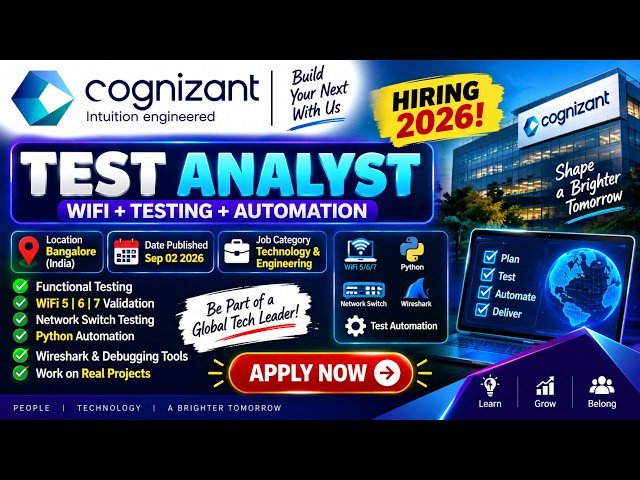 🔥 COGNIZANT HIRING 2026 🚨 Test Analyst | Wi-Fi Testing | Python Automation | APPLY NOW!