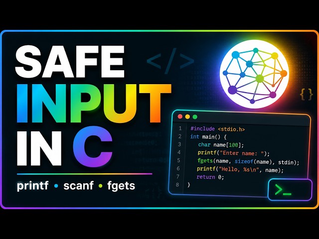 C Programming Input & Output | printf, scanf, fgets & Input Validation | Session 3