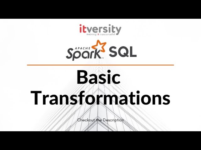 Spark SQL - Basic Transformations - Joining Tables - Inner