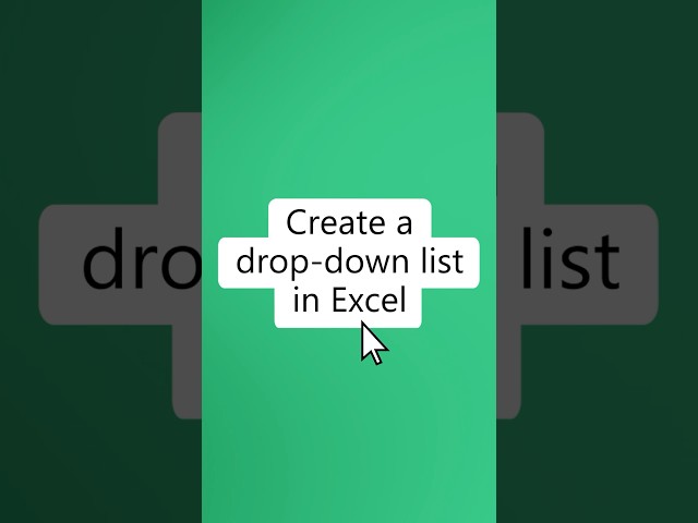 How to create a dropdown list in Excel (30 second tutorial) | Microsoft