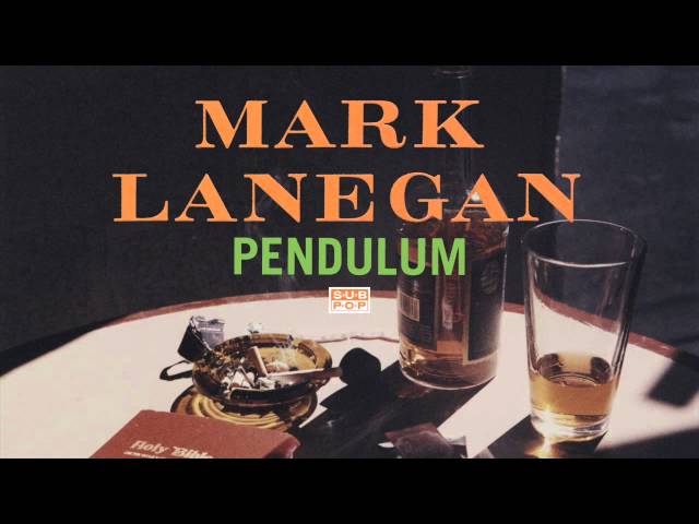 Mark Lanegan - Pendulum