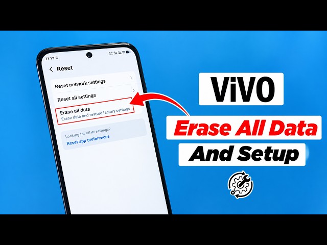 How to erase all data from Vivo Phone