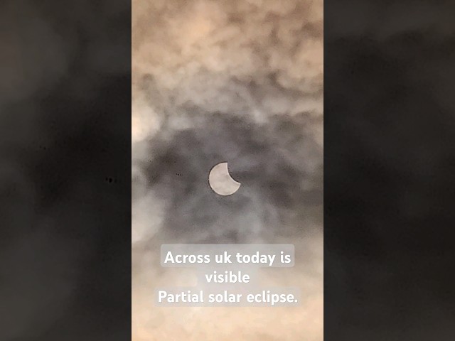Solar Eclipse UK 29 March 2025 #solareclipse