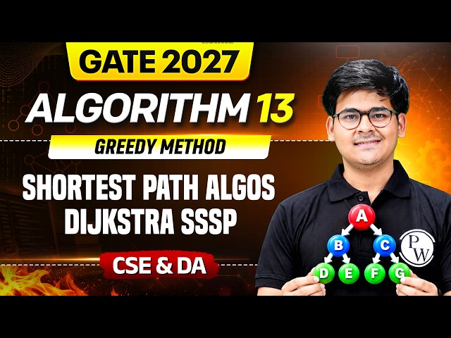 GATE 2027 - ALGORITHM 13 | Greedy Method - Shortest Path Algos, Dijkstra SSSP | CSE & DA