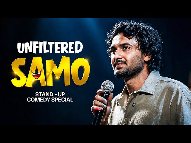 SAMO UNFILTERED | Full Standup Comedy Special