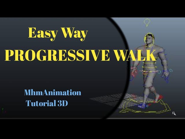Progressive Walk in Maya Class 11