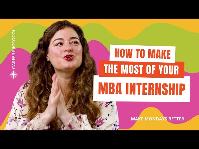 The Best MBA Internship?