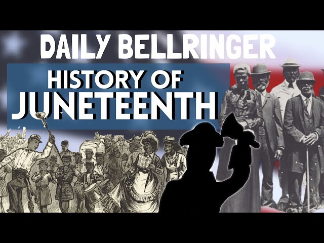Juneteenth | Daily Bellringer