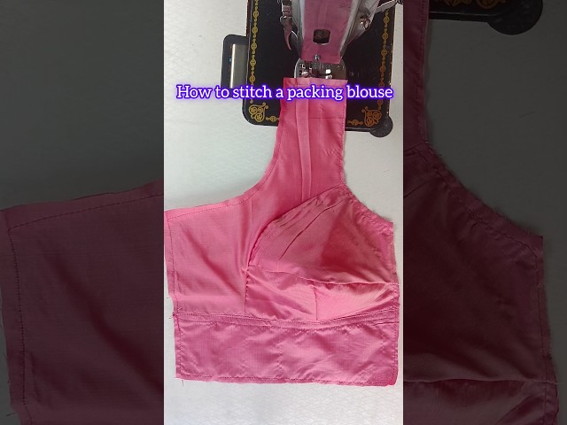 How to stitch a packing blouse #shorts #sewing #blousestitching #tailoring #youtubeshorts