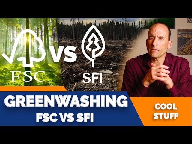 Companies LIE!!! (SHOCKING!)  Greenwashing:  SFI vs. FSC Certified Forestry