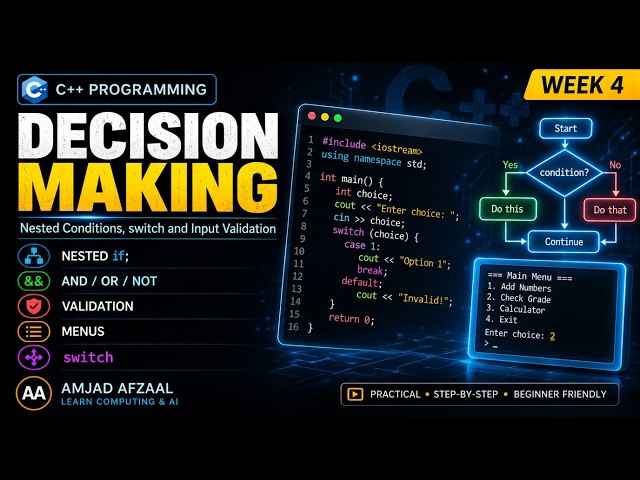 C++ Decision Making | C++ Programming [Lecture 4]