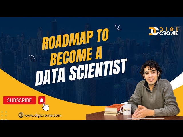Complete Roadmap to Become a Data Scientist.