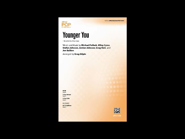 Younger You (2-Part/SSA), arr. Greg Gilpin