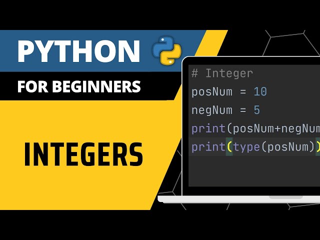 Python For Beginners - Integers Explained