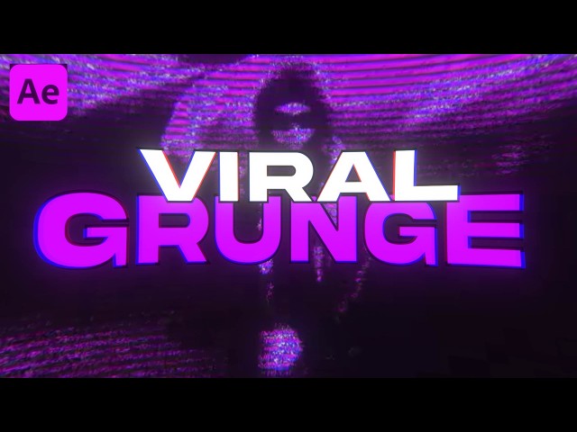 VIRAL Grunge Effect Tutorial (After Effects)