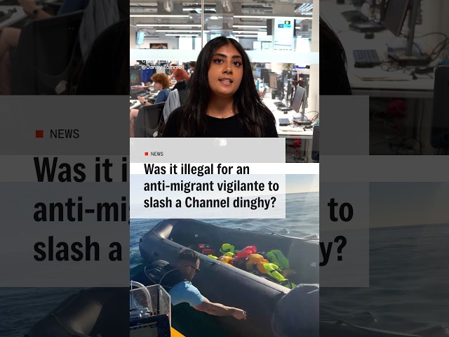 Was it illegal for an anti-migrant vigilante to slash a Channel dinghy?