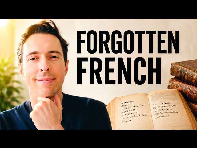 These French Verbs Are So Rare, Even Native Speakers Forget Them