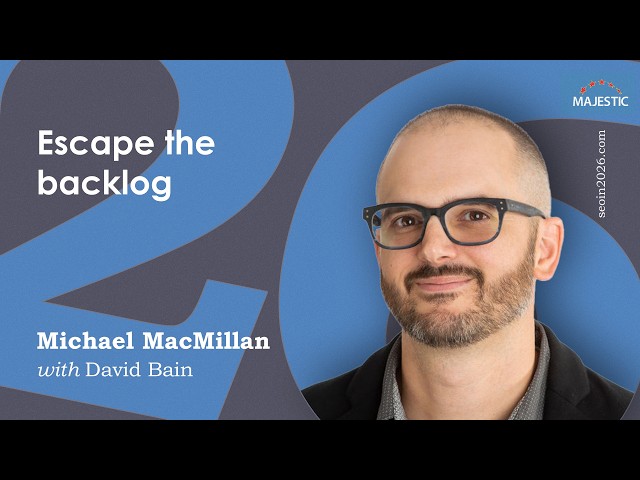 Escape the backlog – with Michael MacMillan