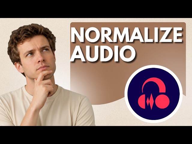 How to Normalize Audio in Audacity (Quick Guide)