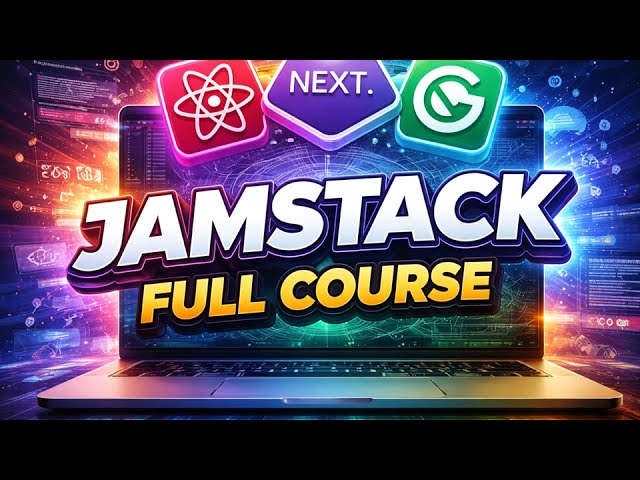 Jamstack Programming Crash Course  | What is JamStack | Projects | Deployment