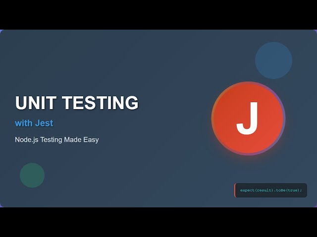 Jest Unit Testing for Node.js: A Beginner's Guide