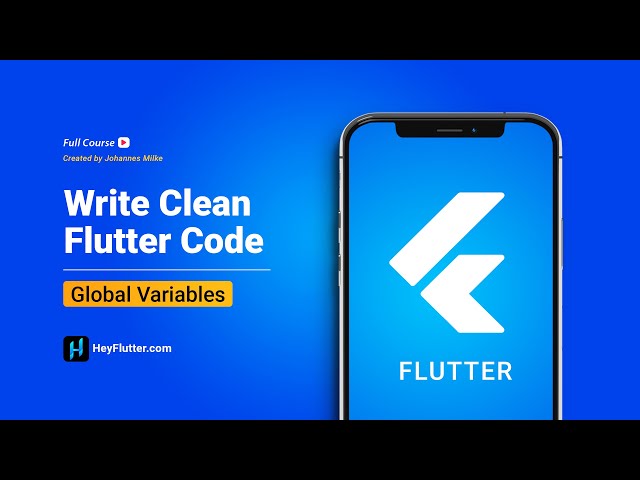 Write Clean Flutter Code - Global Variables