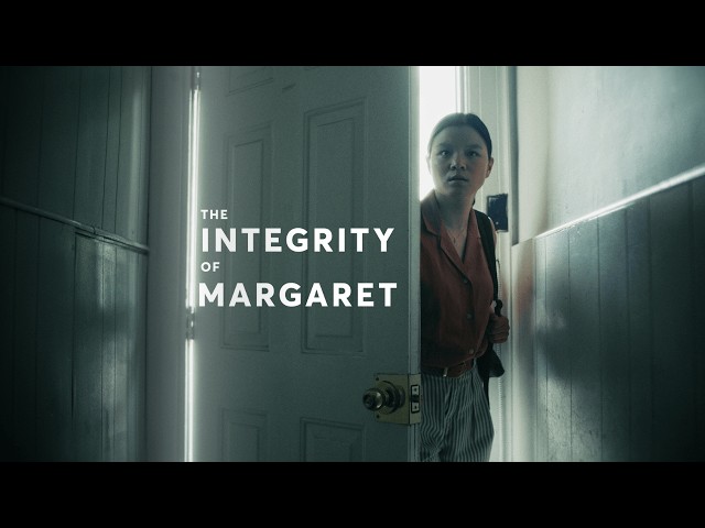 Integrity of Margaret – Director's Cut