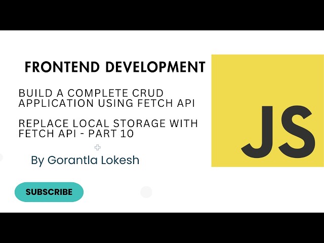 JavaScript Tutorial For Intermediate #39: Build a Complete CRUD Application using Fetch API -Part 10