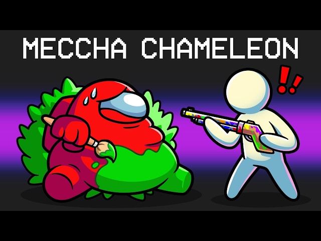 FAT Meccha Chameleon in Among Us