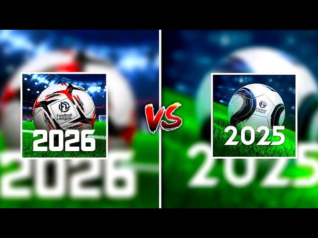 FOOTBALL LEAGUE 2026 Vs FOOTBALL LEAGUE 2025 - GAMEPLAY & GRAPHICS DETAILS COMPARISON