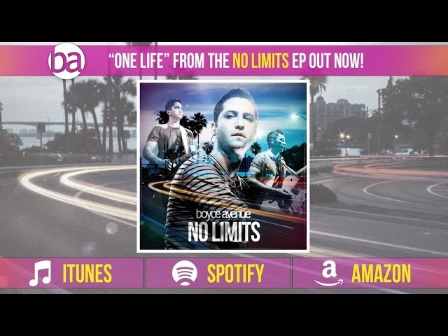 Boyce Avenue - One Life (Original Song) on Spotify & Apple