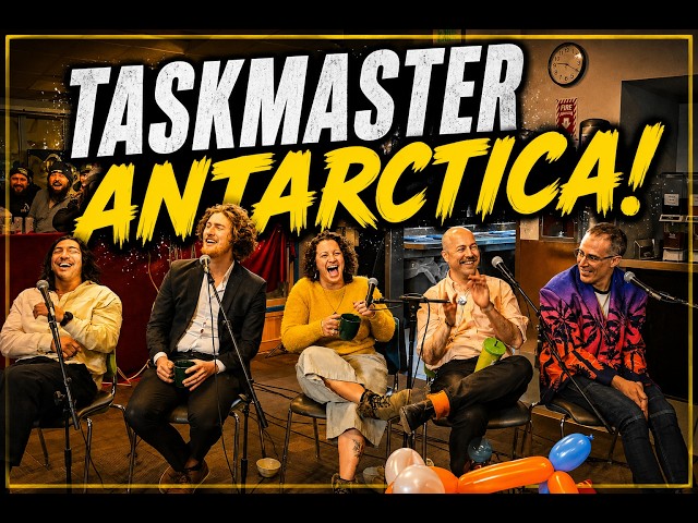 Taskmaster Antarctica!