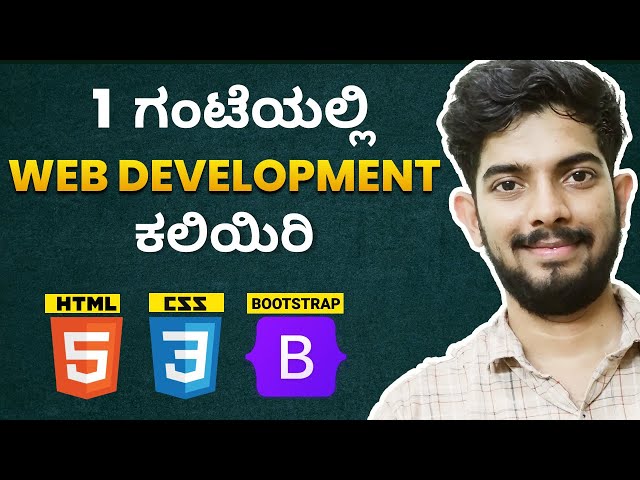 HTML, CSS & Bootstrap Course For Beginners in Kannada