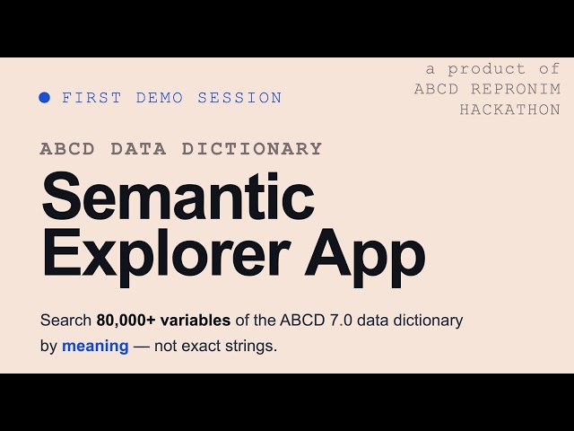 Demo session for the ABCD Data Dictionary Semantic Search App.