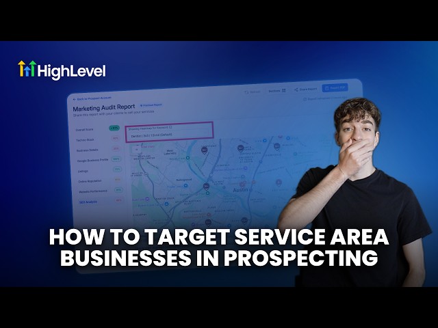 How to Target Service Area Businesses in HighLevel Prospecting