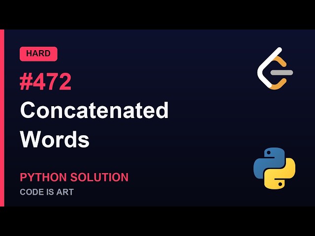 Concatenated Words - LeetCode 472 | Python Solution Explained (Hard)